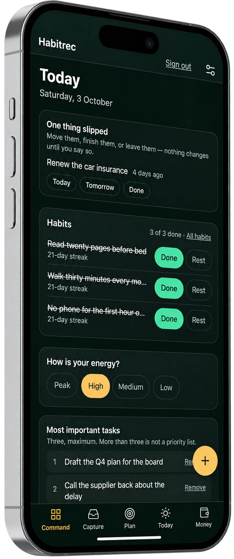 Habitrec's Today screen on a phone: what slipped, today's habits with their streaks, an energy check and three most important tasks
