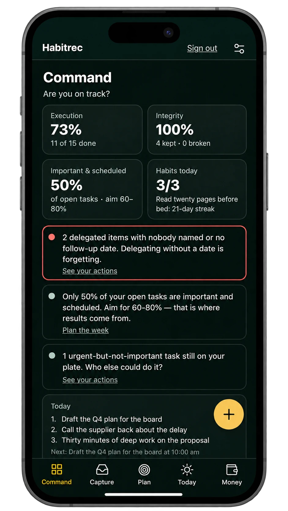 Habitrec's Command screen on a phone: weekly execution at 73%, integrity at 100%, three habits done, and the day's three most important tasks